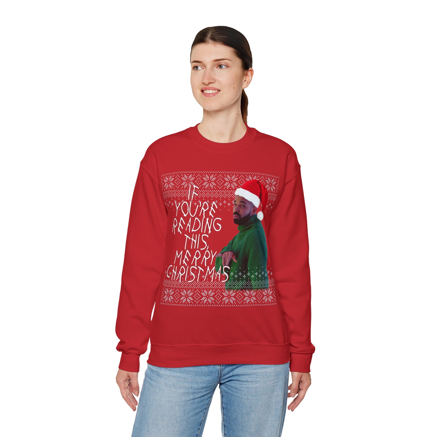 If you're reading this, Merry Christmas (Drake) Unisex Heavy Blend⢠Crewneck SweatshirtIf you're reading this, Merry Christmas (Drake) Unisex Crewneck Sweatshirt