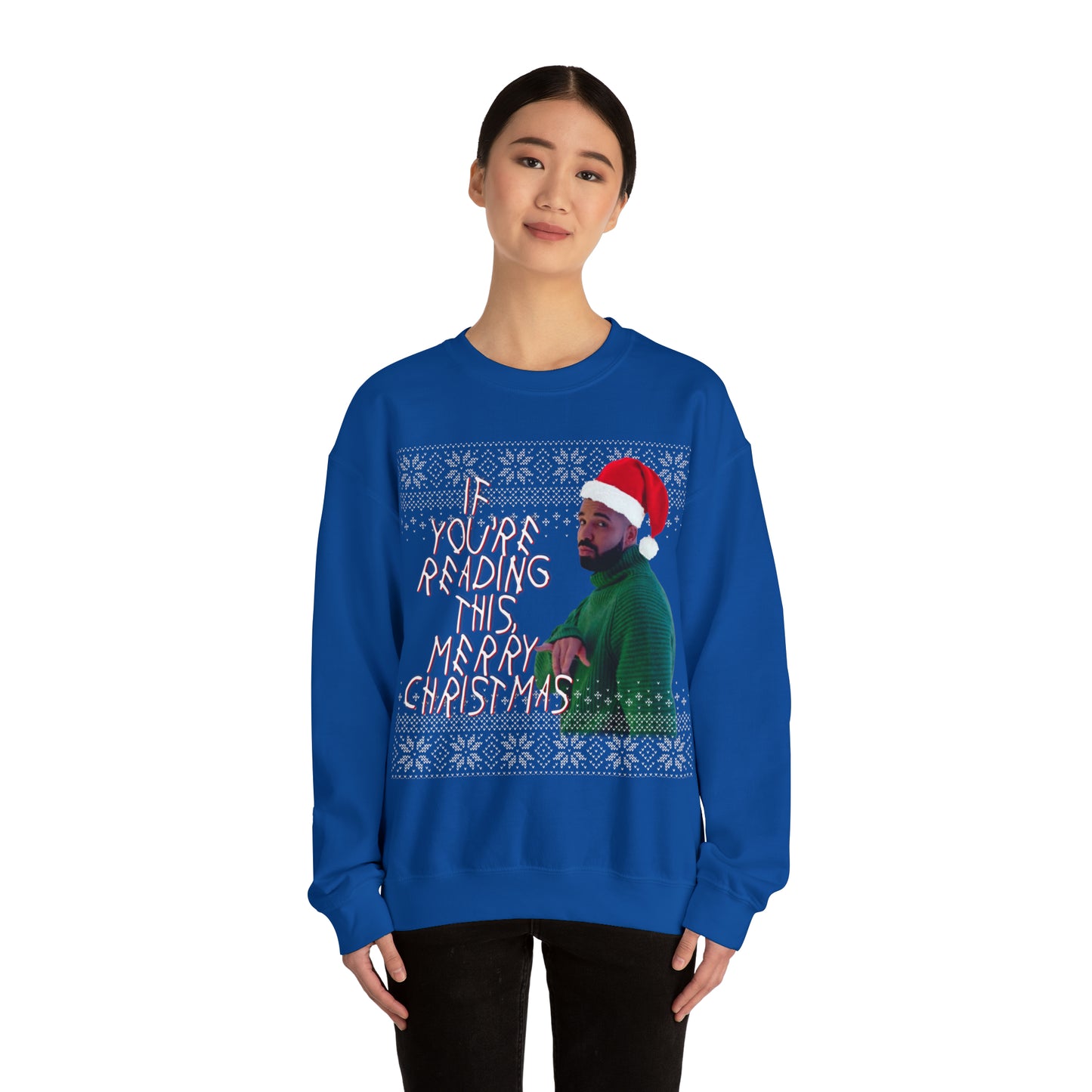If you're reading this, Merry Christmas (Drake) Unisex Heavy Blend⢠Crewneck Sweatshirt
