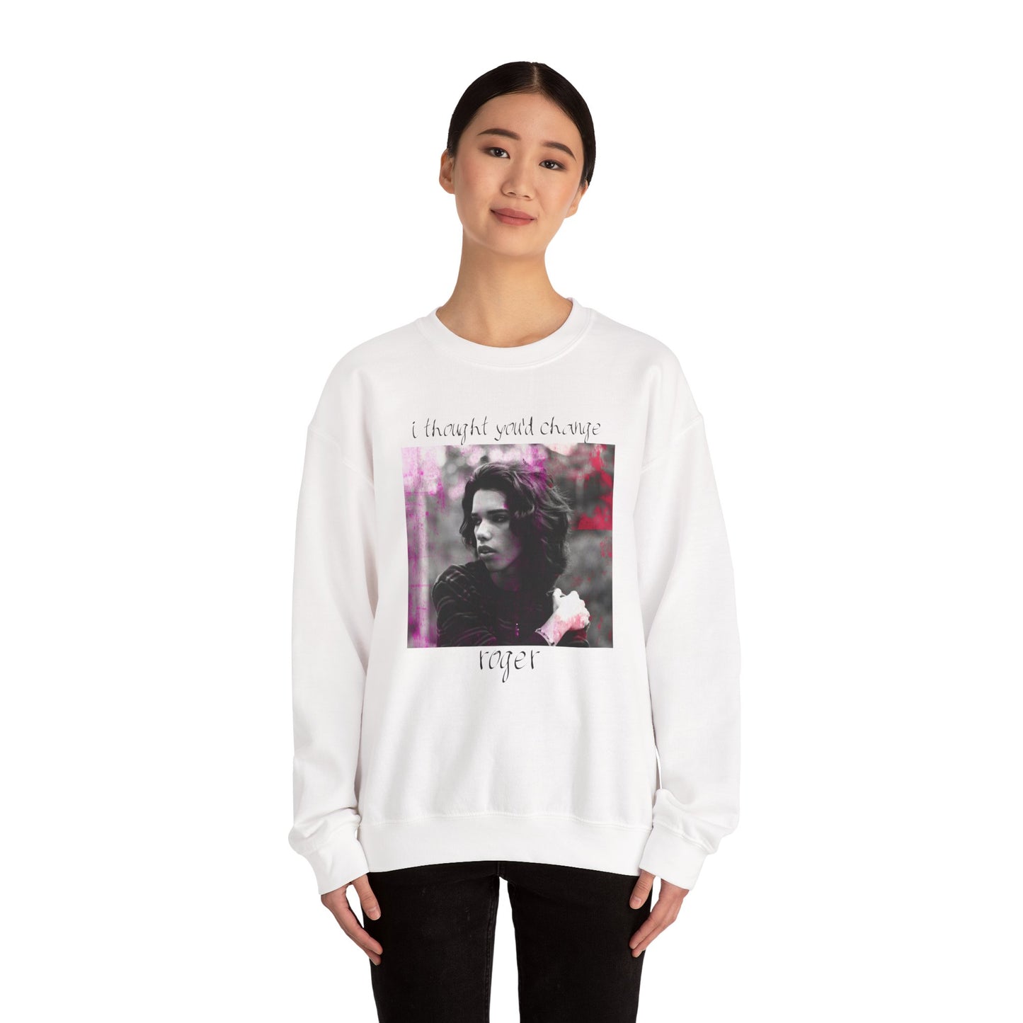 I thought you'd change - Roger Album & Tracklist Sweatshirt