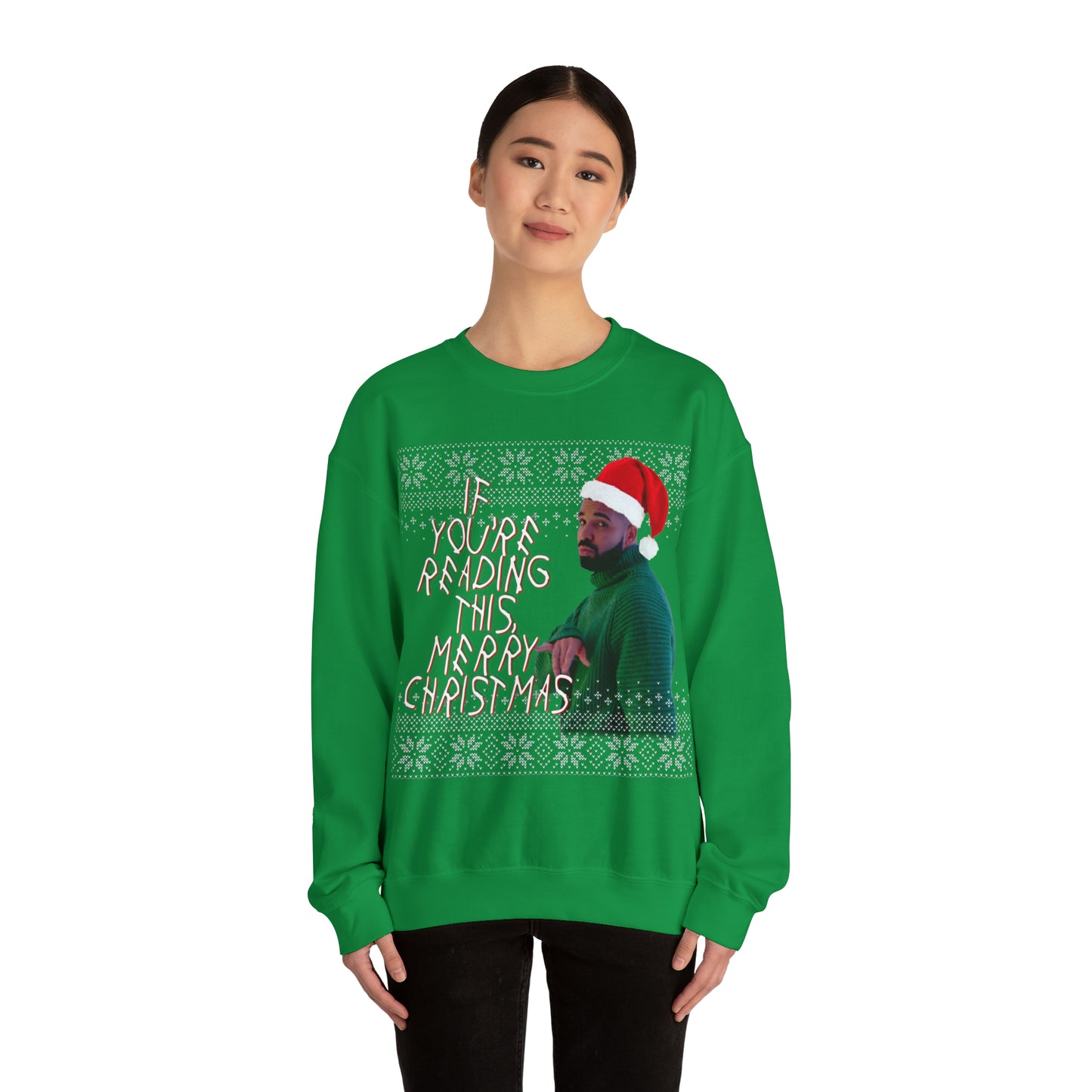 If you're reading this, Merry Christmas (Drake) Unisex Heavy Blend⢠Crewneck SweatshirtIf you're reading this, Merry Christmas (Drake) Unisex Crewneck Sweatshirt
