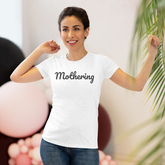 "Mothering" Women's Triblend Tee