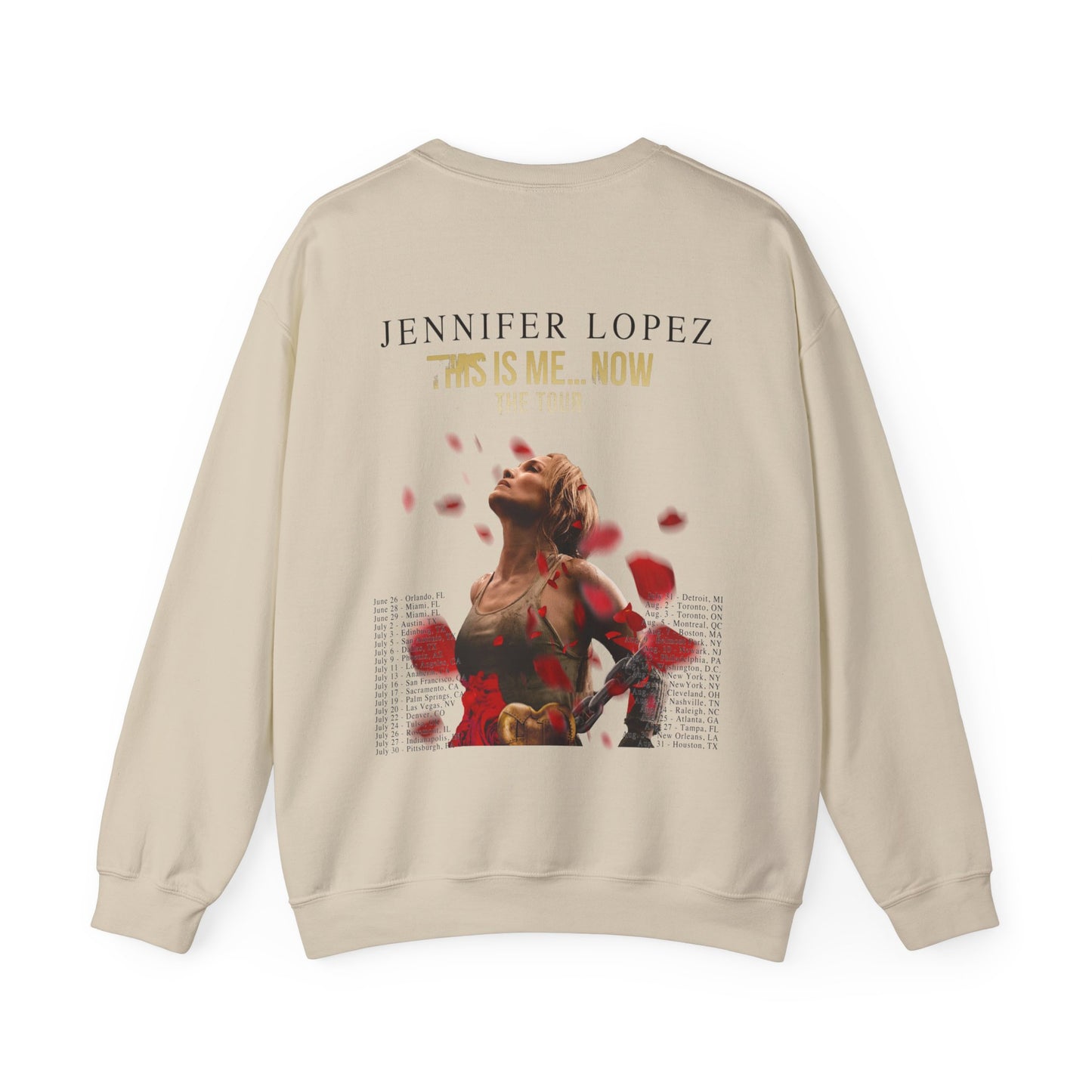 This Is Me...Now TOUR (Jennifer Lopez 2024) Sweatshirt