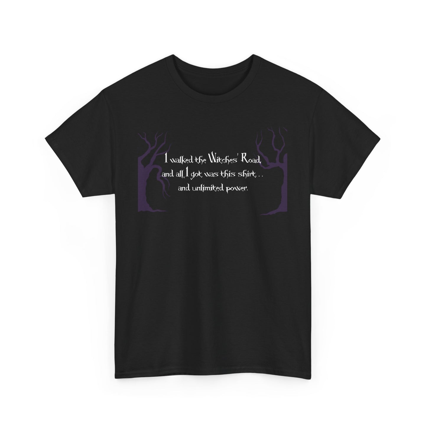 I walked the Witches' Road and all I got was this shirt... and unlimited power. (Agatha All Along - Marvel) Unisex Shirt