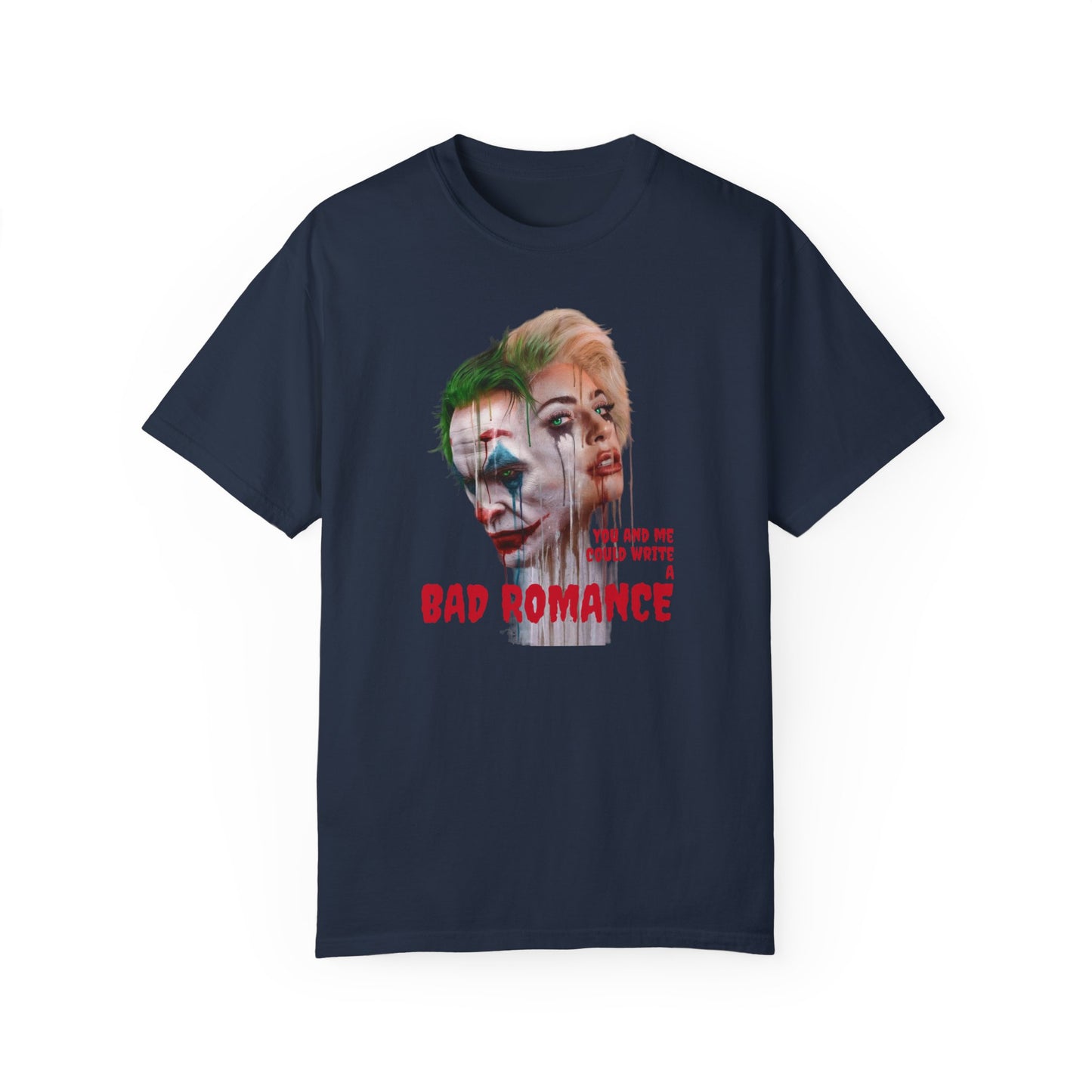 Joker Bad Romance Lady gaga folie a deux Unisex Garment-Dyed T-shirt