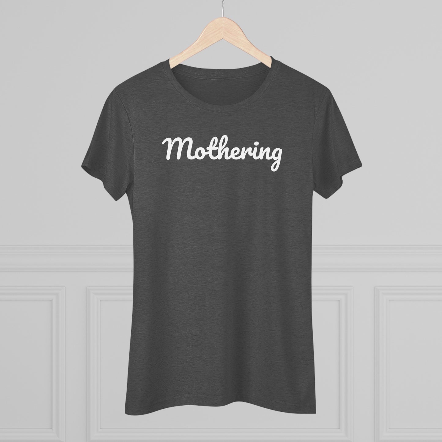 "Mothering" Women's Triblend Tee