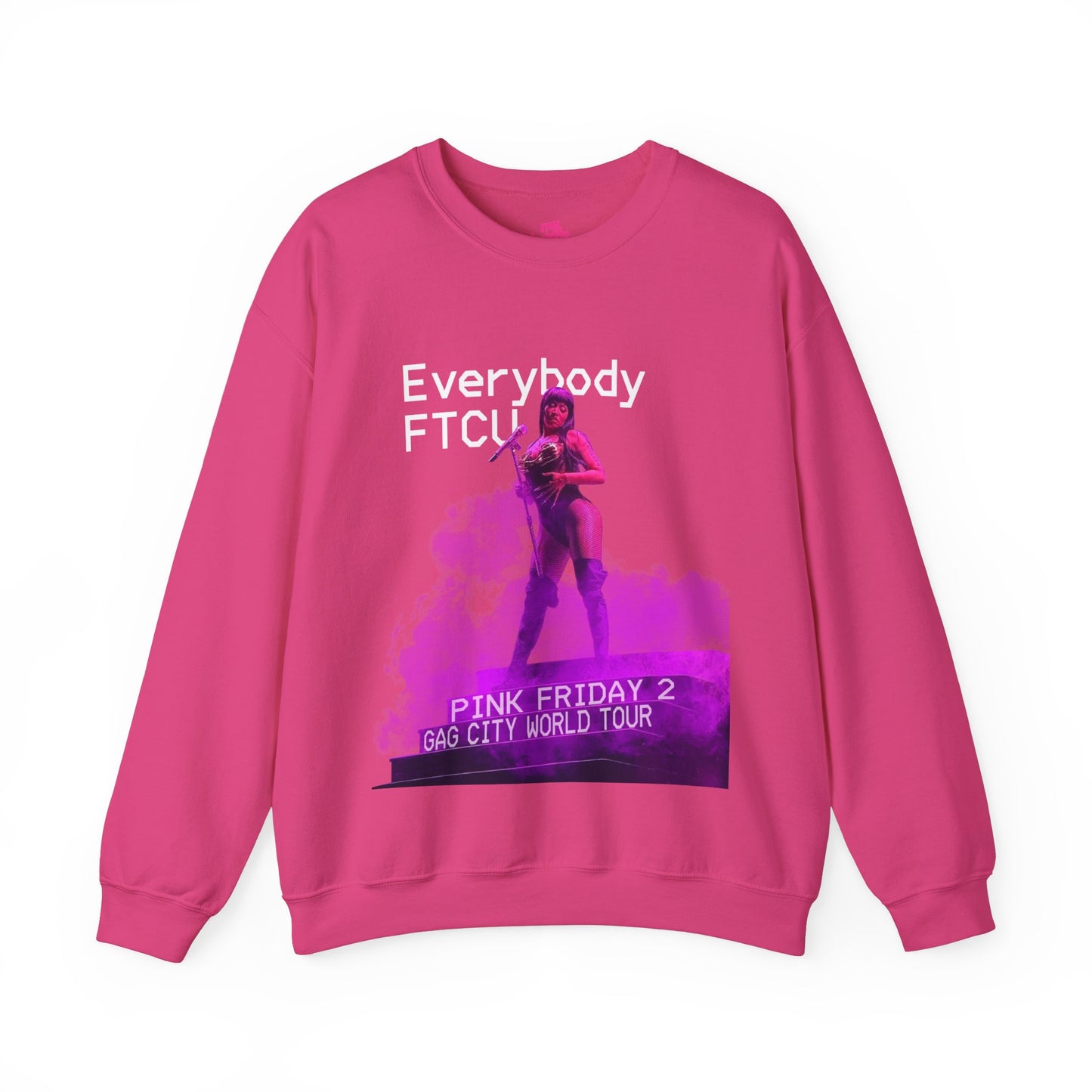 EVERYBODY FTCU - Nicki Minaj Pink Friday 2 GAG City World Tour Sweatshirt