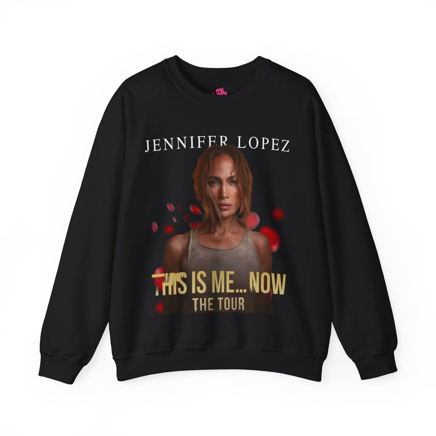 This Is Me...Now TOUR (Jennifer Lopez 2024) Sweatshirt