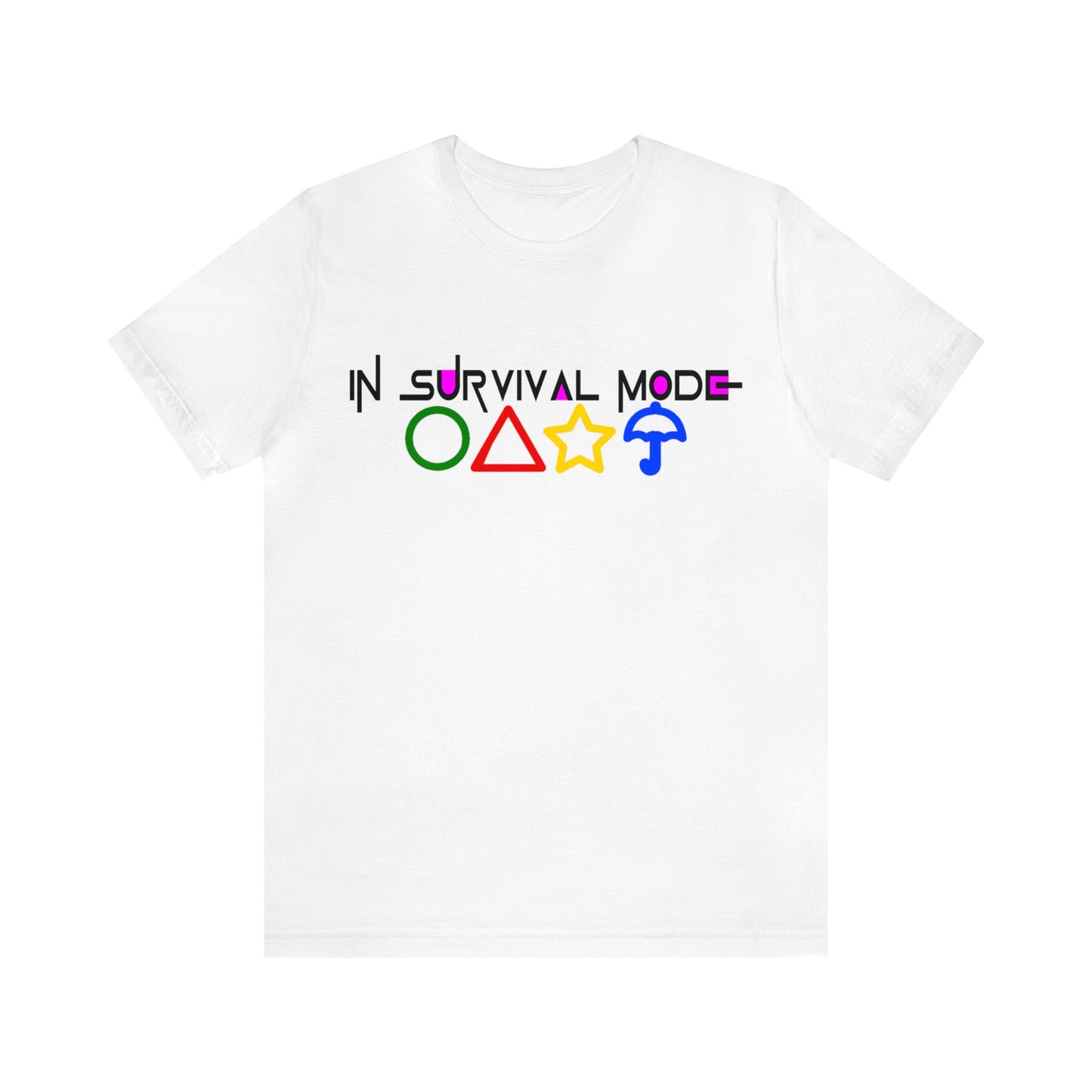 "In Survival Mode" (Squid Game) symbols Shirt