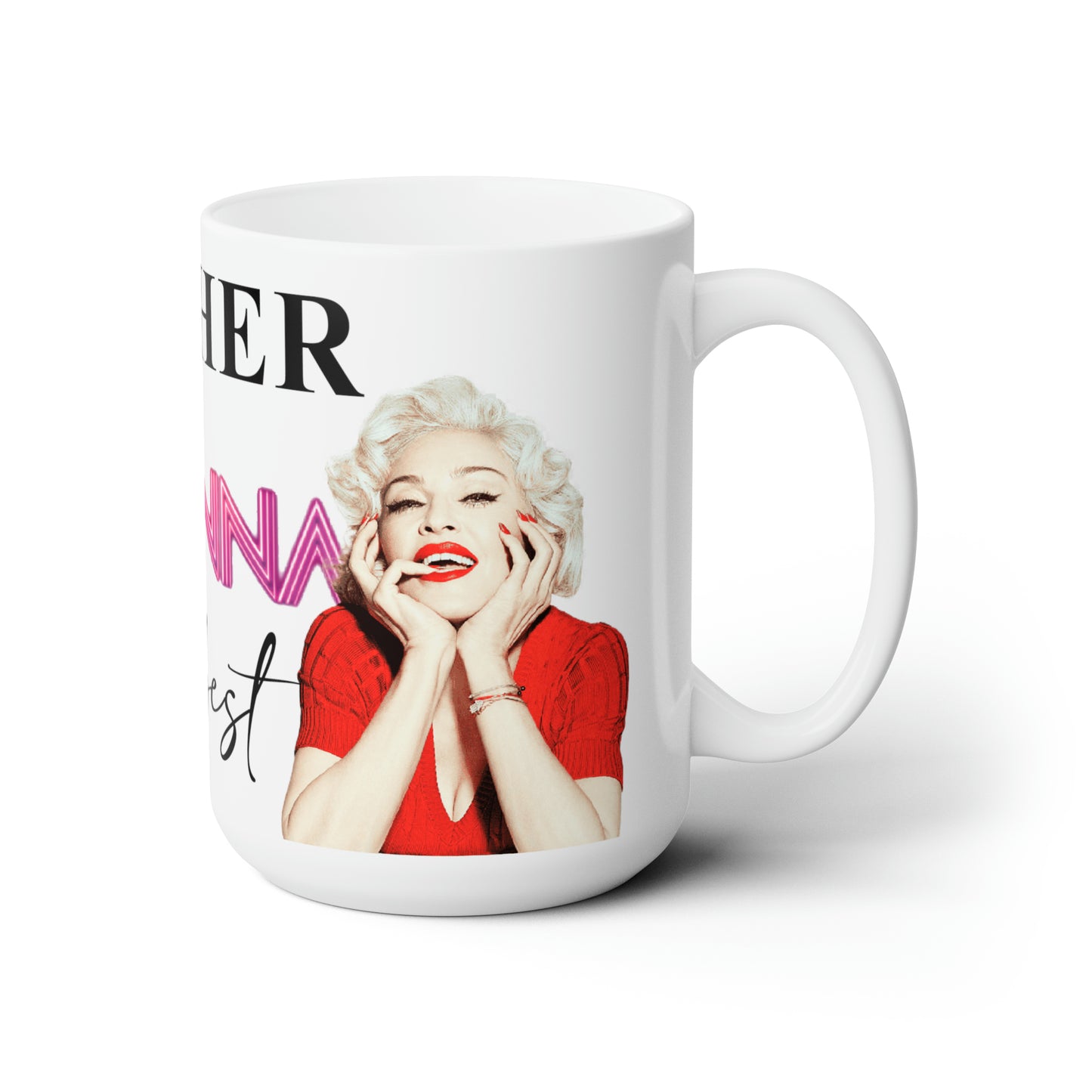 Mother Madonna Knows Best (Mother's Day Madonna) Ceramic Mug 15oz