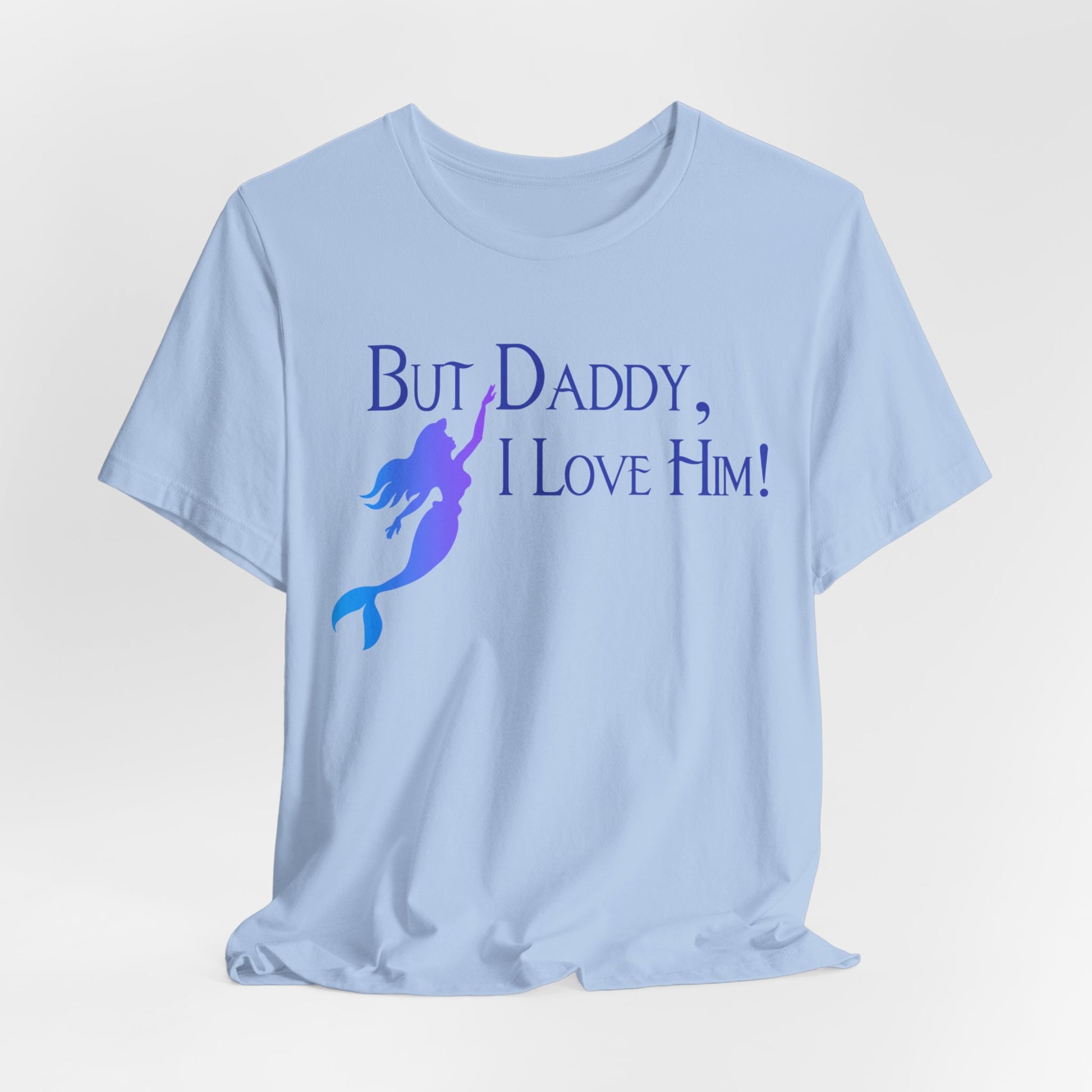 But Daddy, I Love Him! (Disney) Lyrics Unisex Shirt Taylor swift