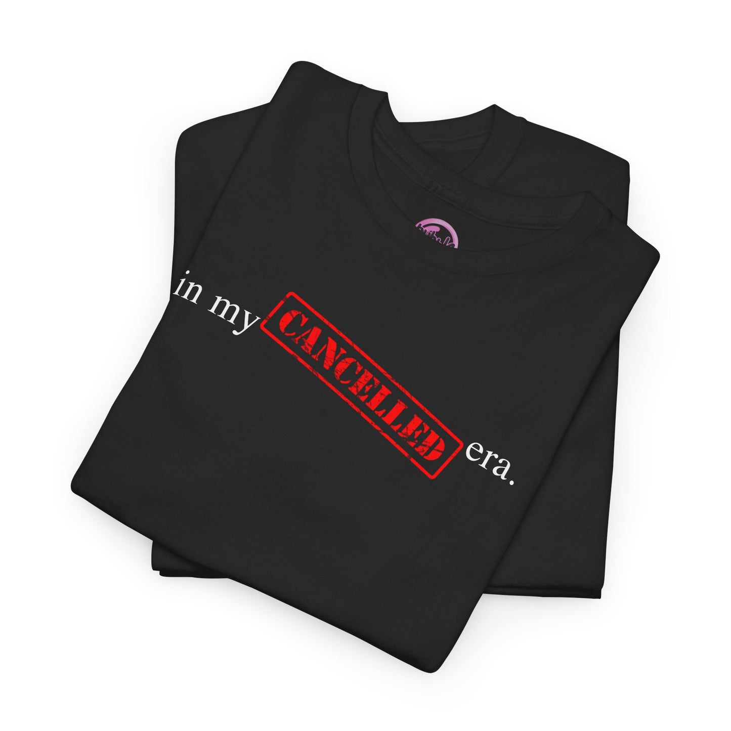 In My CANCELLED Era (Viral 2024 Meme) Unisex Heavy Cotton Tee