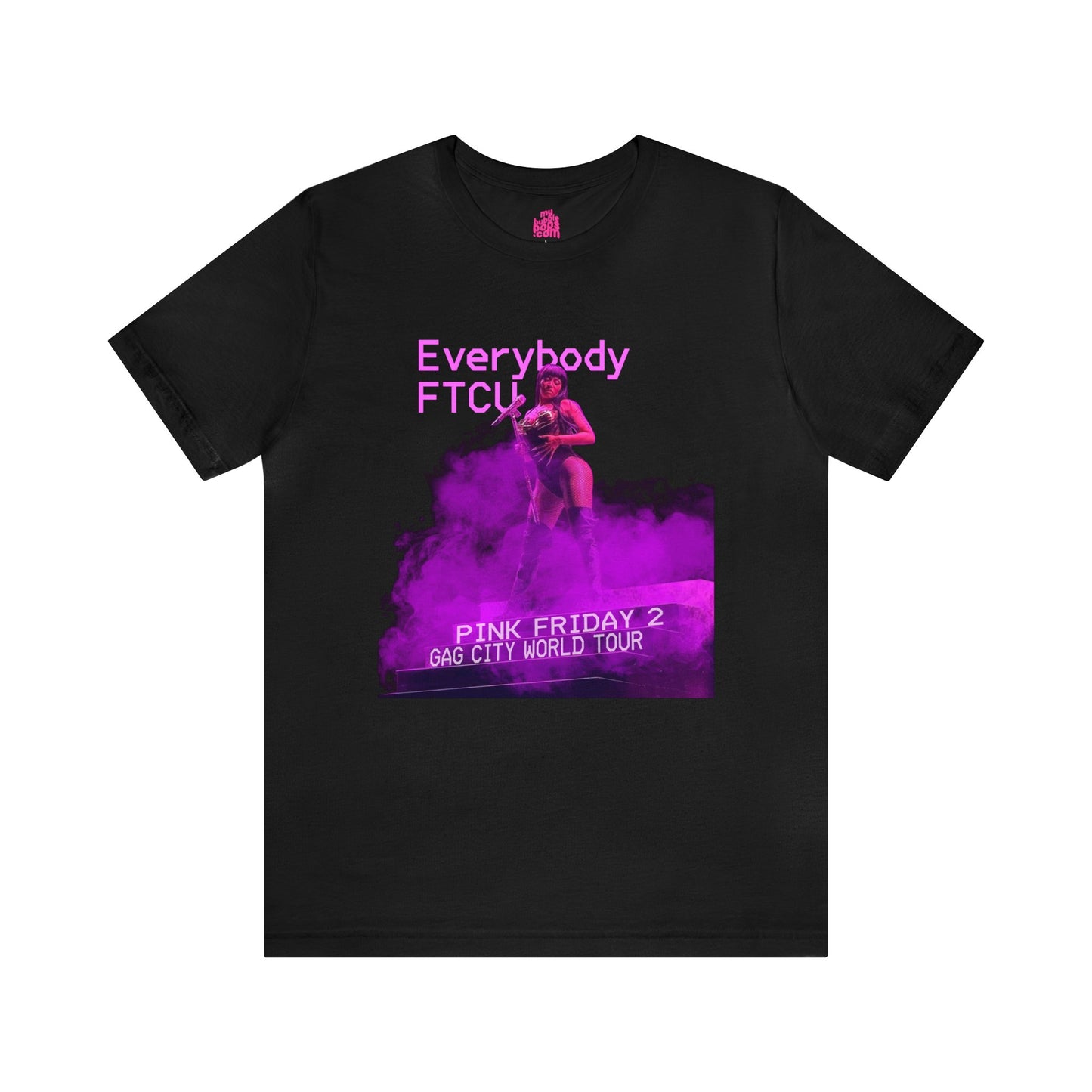 EVERYBODY FTCU - Nicki Minaj Pink Friday 2 GAG City World Tour Shirt