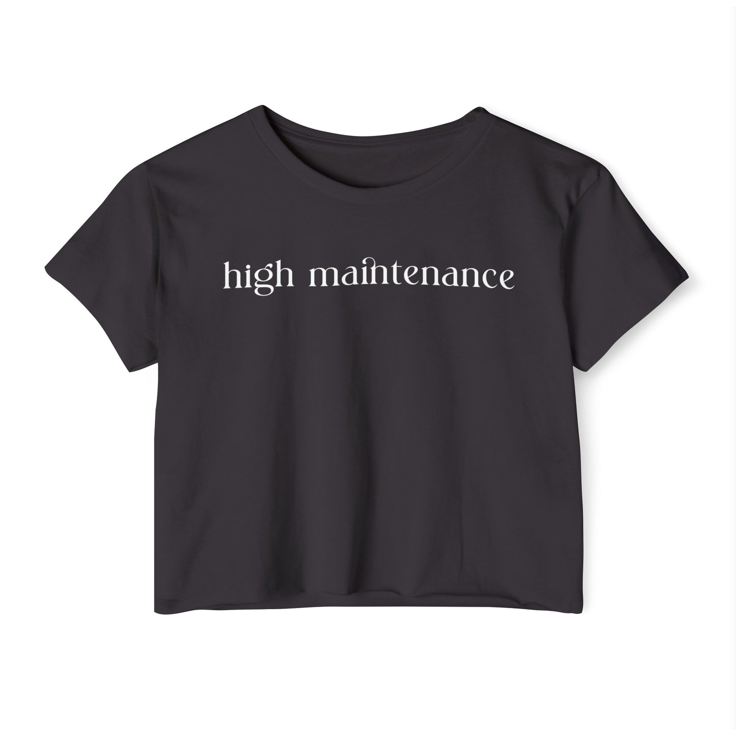 High Maintenance Women's Festival Crop Top