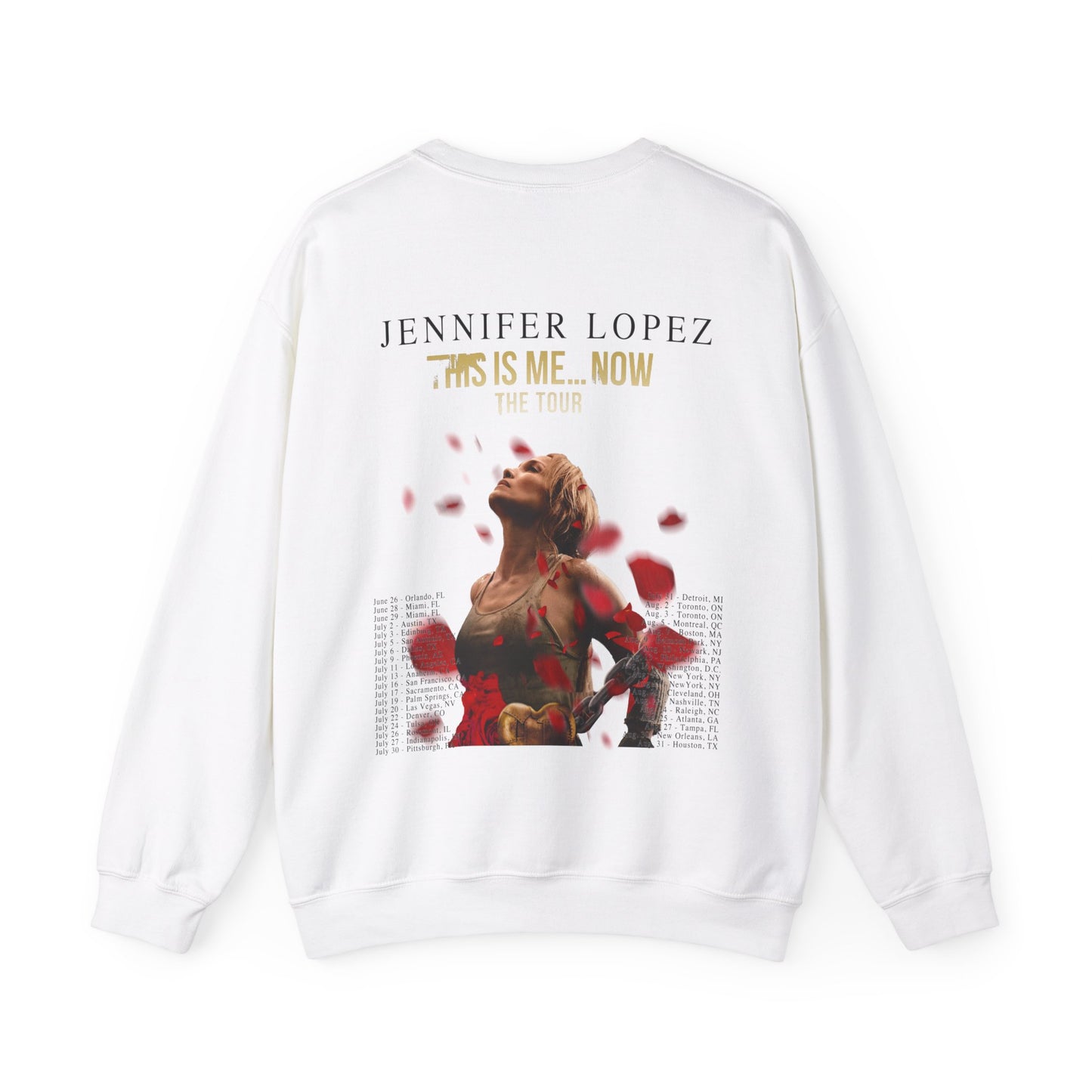 This Is Me...Now TOUR (Jennifer Lopez 2024) Sweatshirt