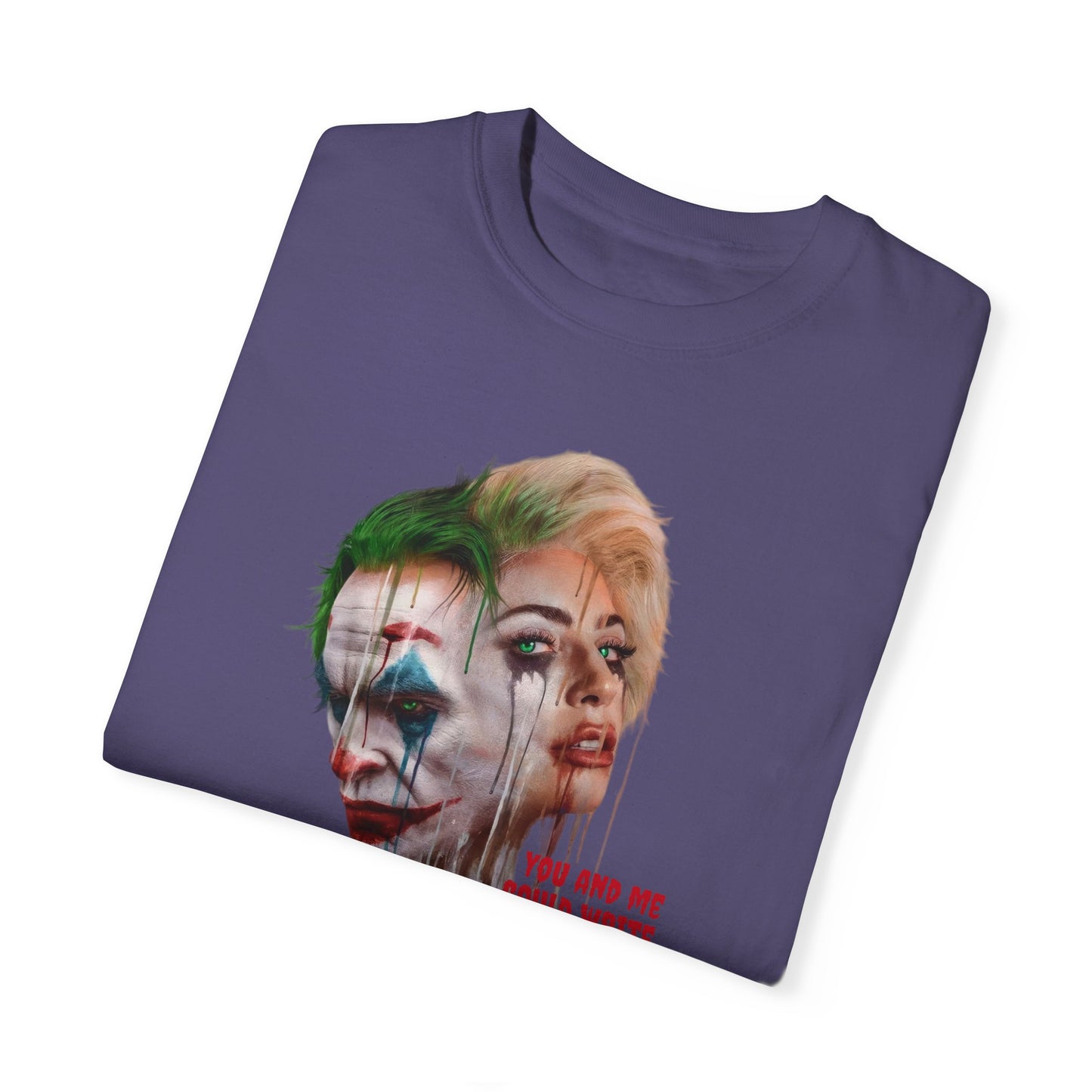 Joker Bad Romance Lady gaga folie a deux Unisex Garment-Dyed T-shirt