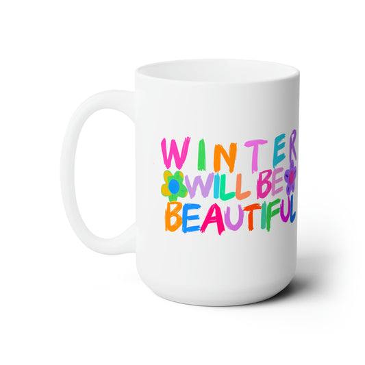 Winter Will Be Beautiful / Invierno Será Bonito (Karol G) Ceramic Mug 15oz