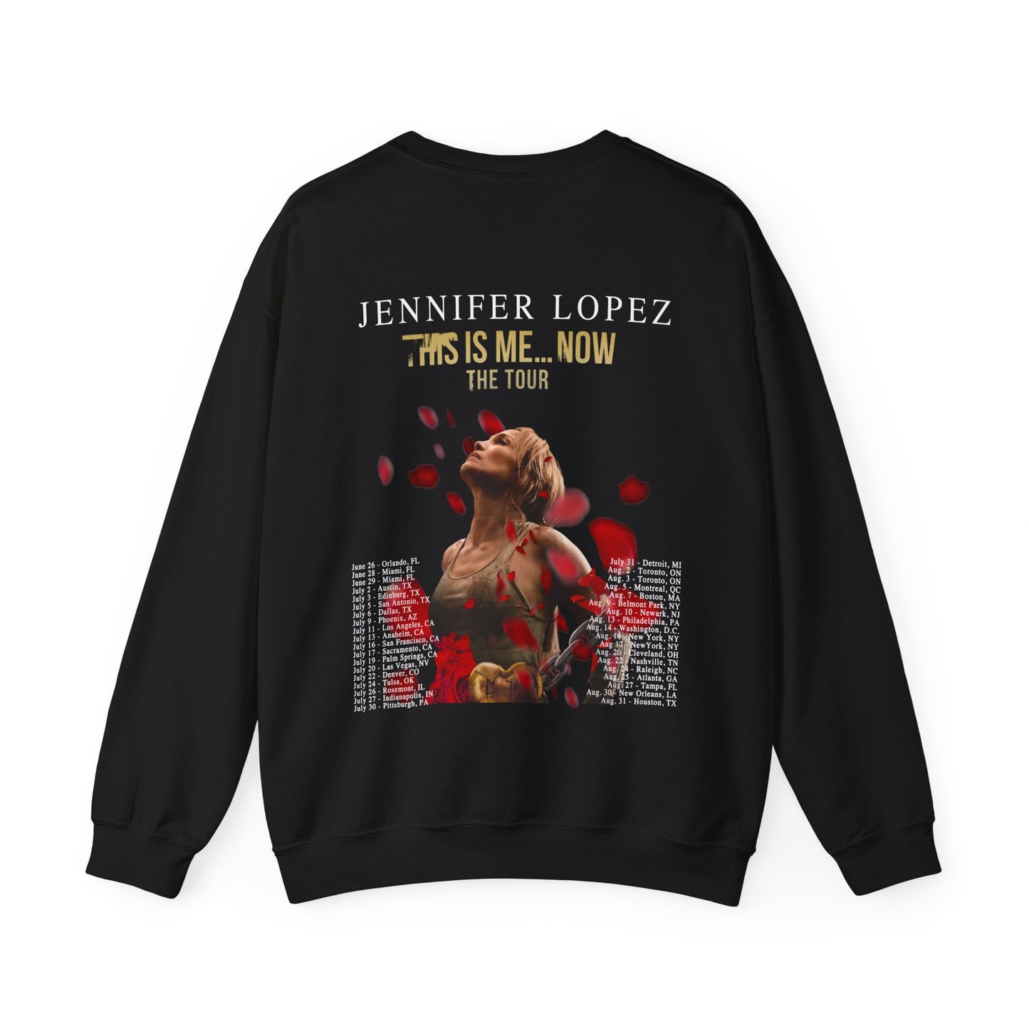 This Is Me...Now TOUR (Jennifer Lopez 2024) Sweatshirt JLO 