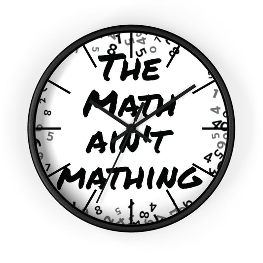 The Math ain't Mathing meme Wall Clock