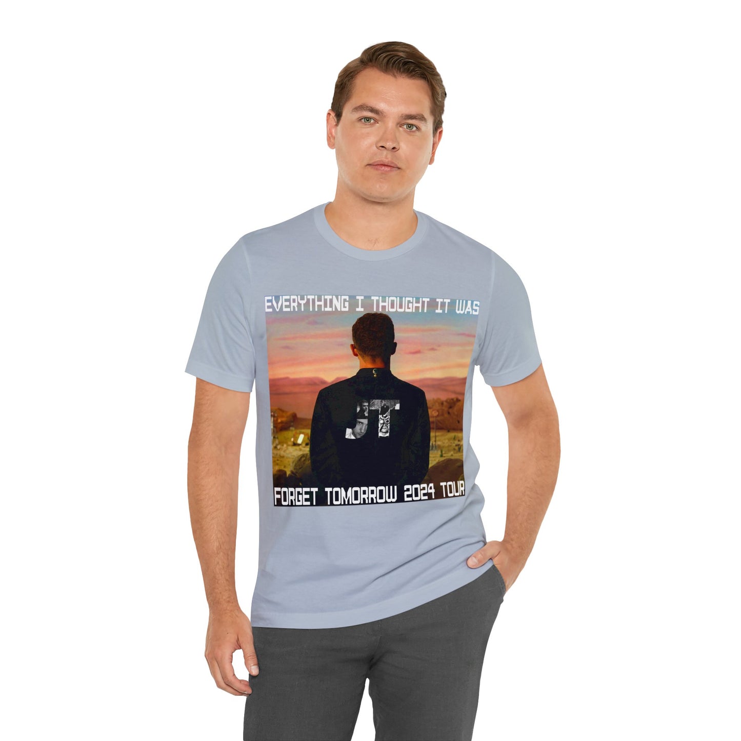 Everything I Thought It Was (Justin Timberlake forget tomorrow 2024 Tour) Shirt