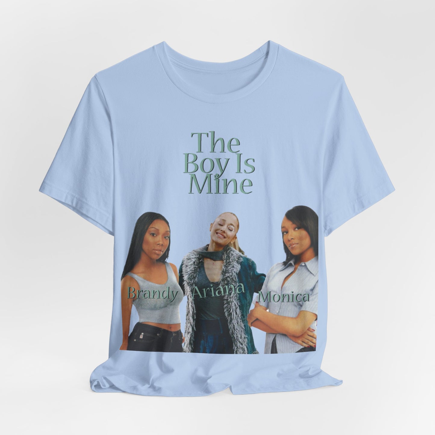 The Boy Is Mine (Brandy x Ariana Grande x Monica) Spoof Unisex Shirt