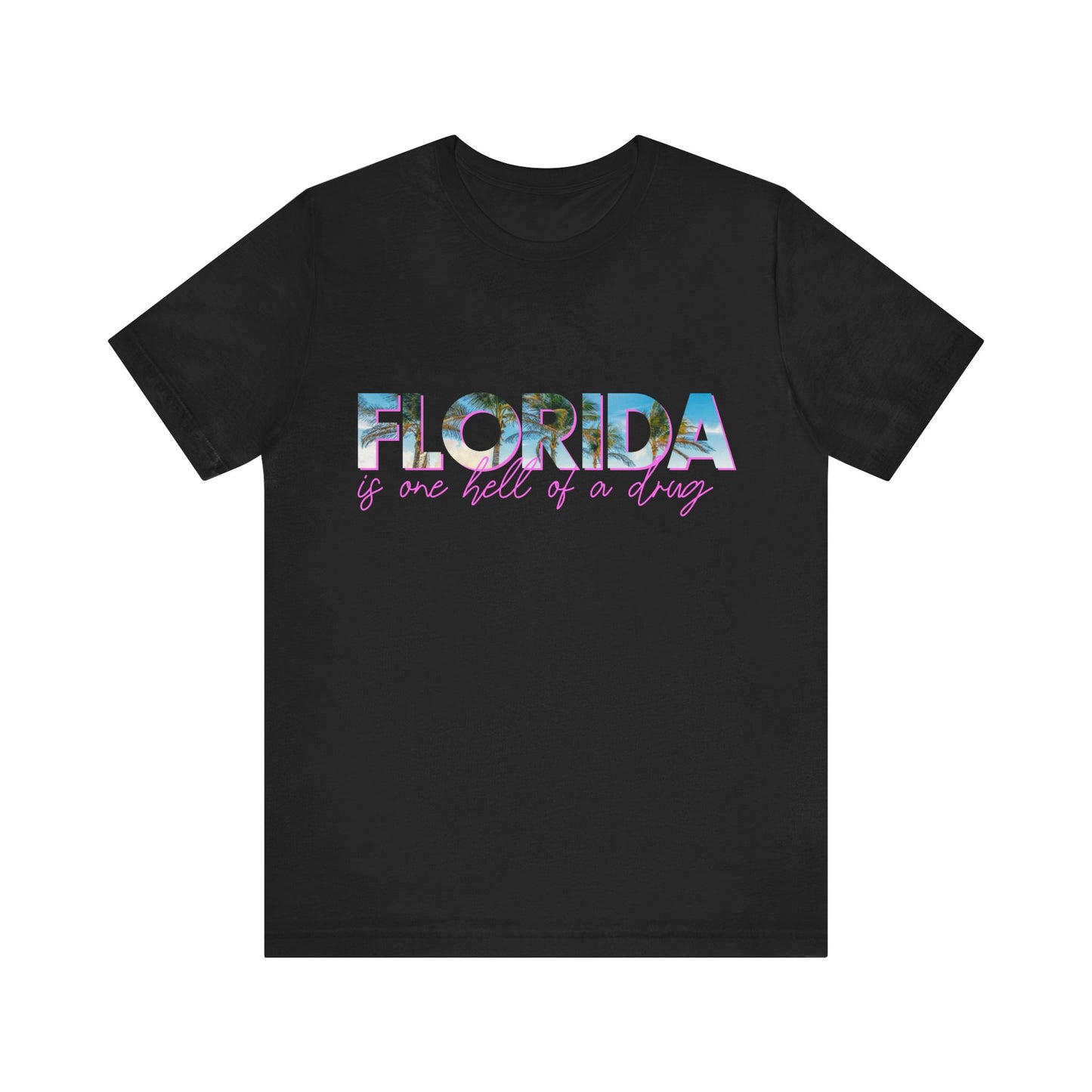 FLORIDA (is one hell of a drug) TTPD Unisex Jersey Short Sleeve Tee