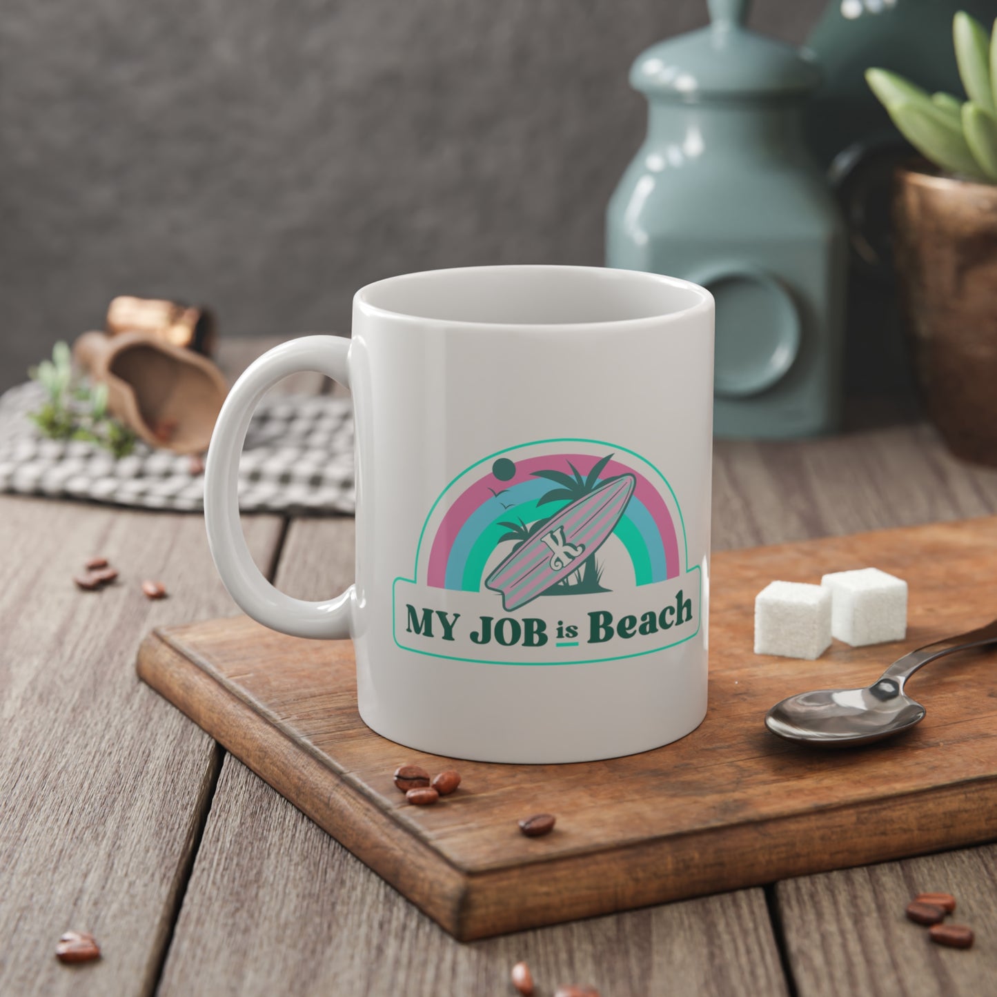 Ken "My Job is Beach" White Mug, 11oz coffee cup