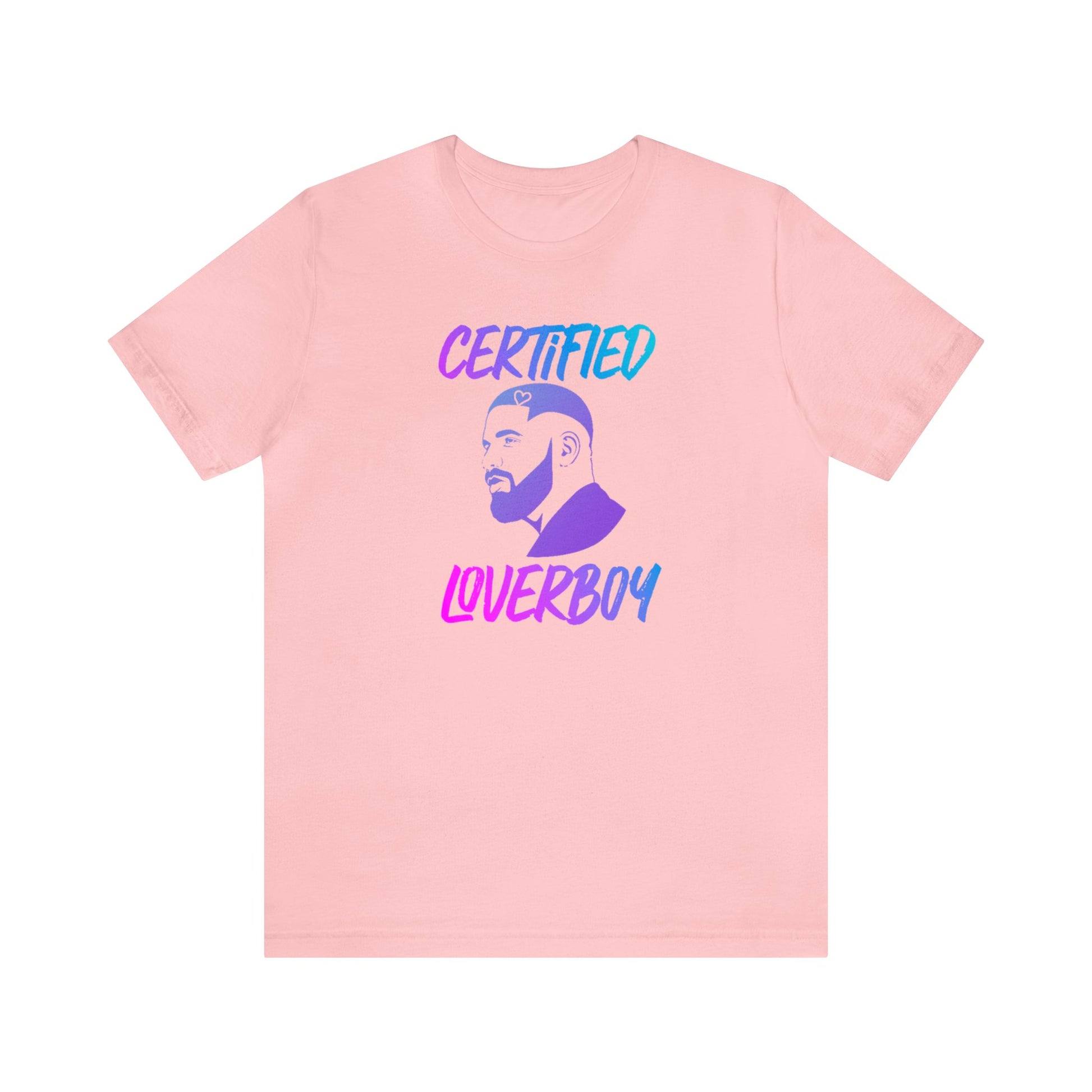 Certified Loverboy (Drake) Unisex Jersey Tee