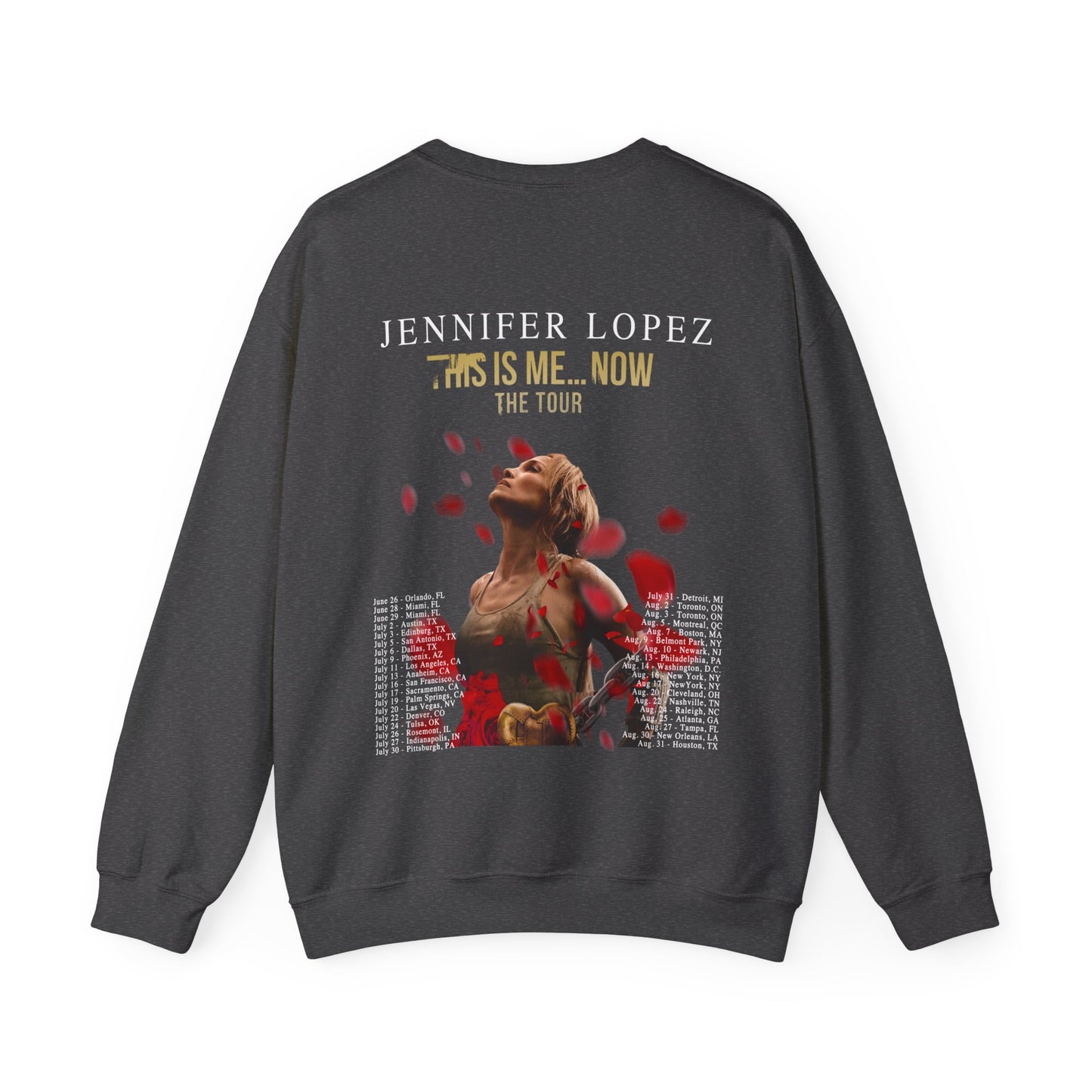 This Is Me...Now TOUR (Jennifer Lopez 2024) Sweatshirt JLO 