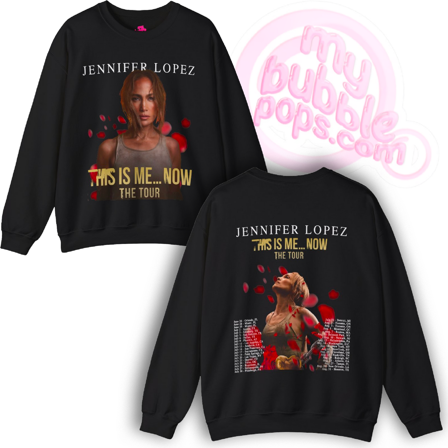 This Is Me...Now TOUR (Jennifer Lopez 2024) Sweatshirt