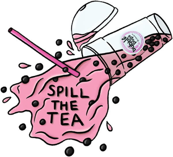 Spill The Tea! (Reserve A Table)